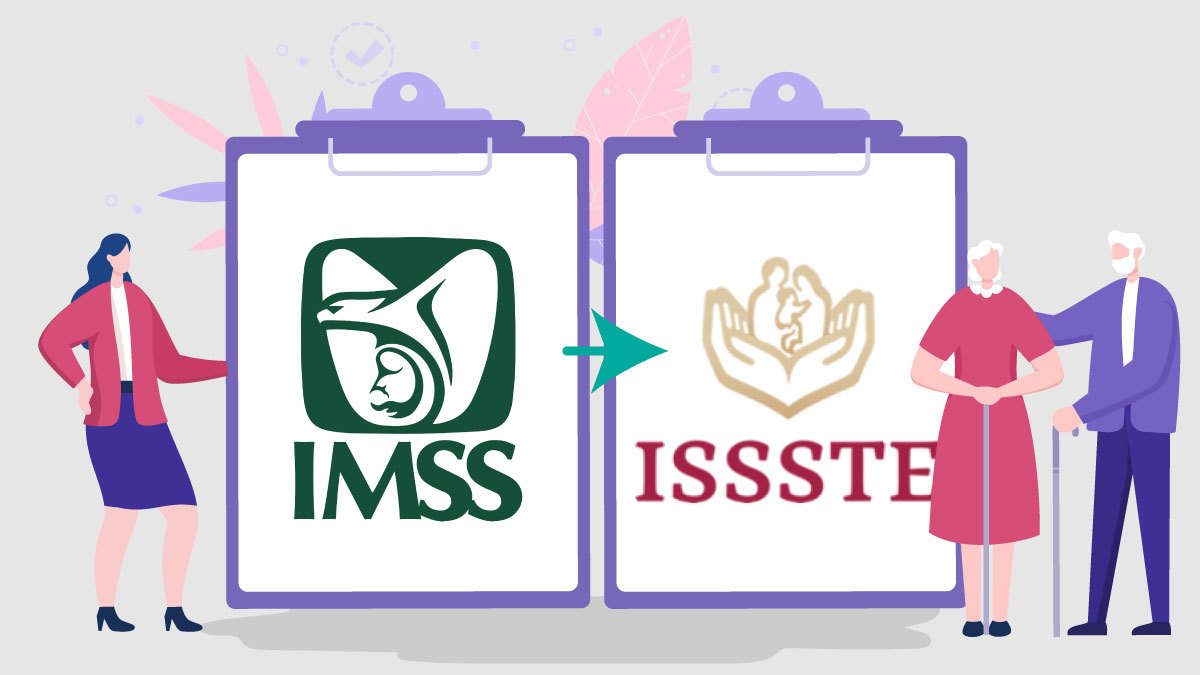 ¿Qué es el convenio de portabilidad con el que sumas semanas cotizadas del IMSS y del ISSSTE?