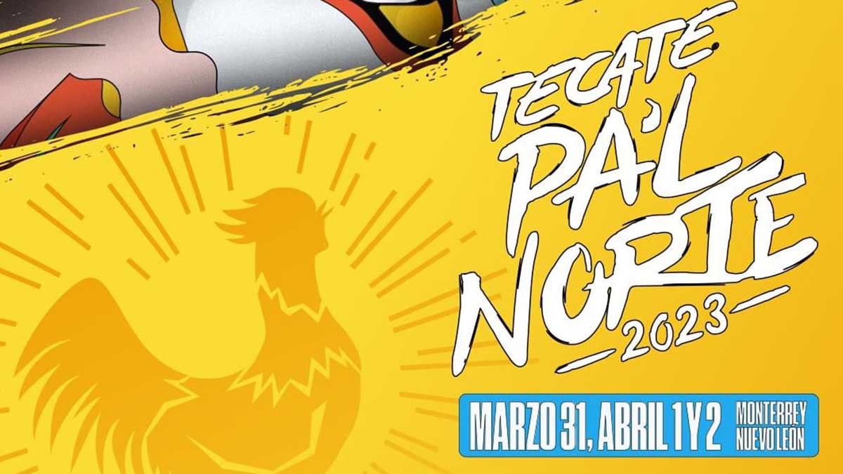 Tecate Pa’l Norte 2023, éstas son las fechas y detalles del festival
