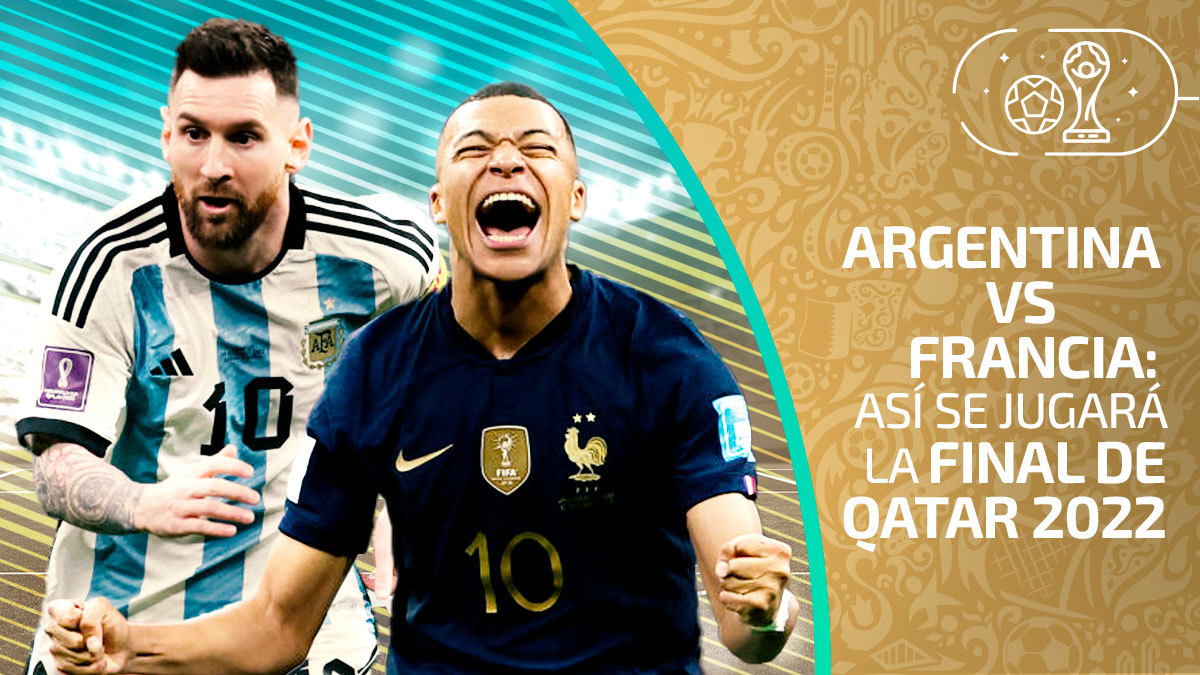 Argentina vs Francia: final de Qatar 2022