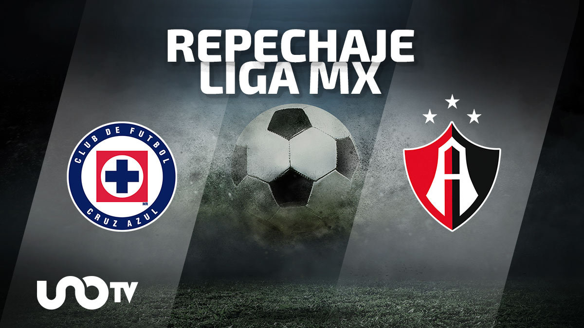 Partidos Repechaje Liga Mx Cruz Azul Atlas