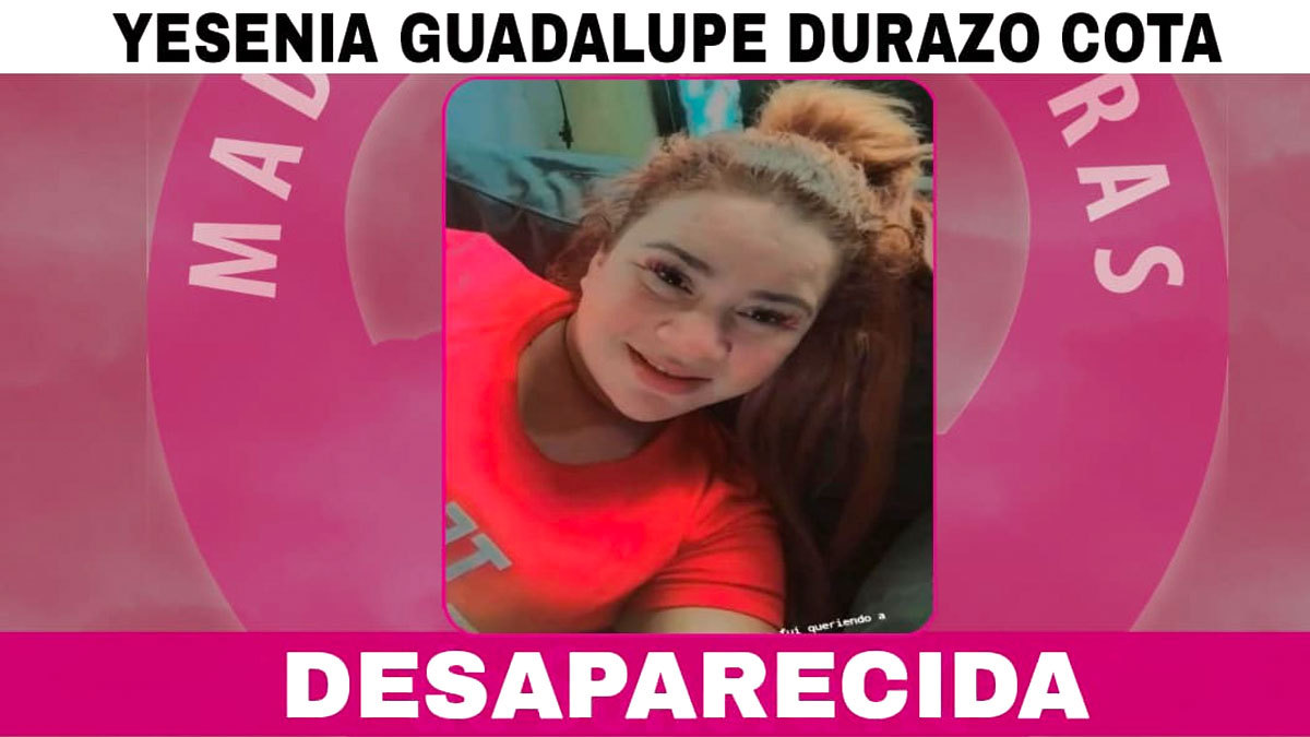 Fiscalía de Sonora investiga desaparición de la madre buscadora, Yesenia Guadalupe